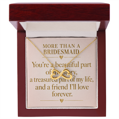 Bridesmaid Infinity Heart Necklace – “More Than a Bridesmaid” Meaningful Bridesmaid Gift for Best Friends & Wedding Party