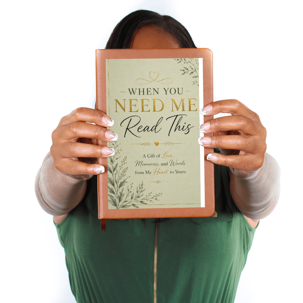 "When You Need Me, Read This" Journal
