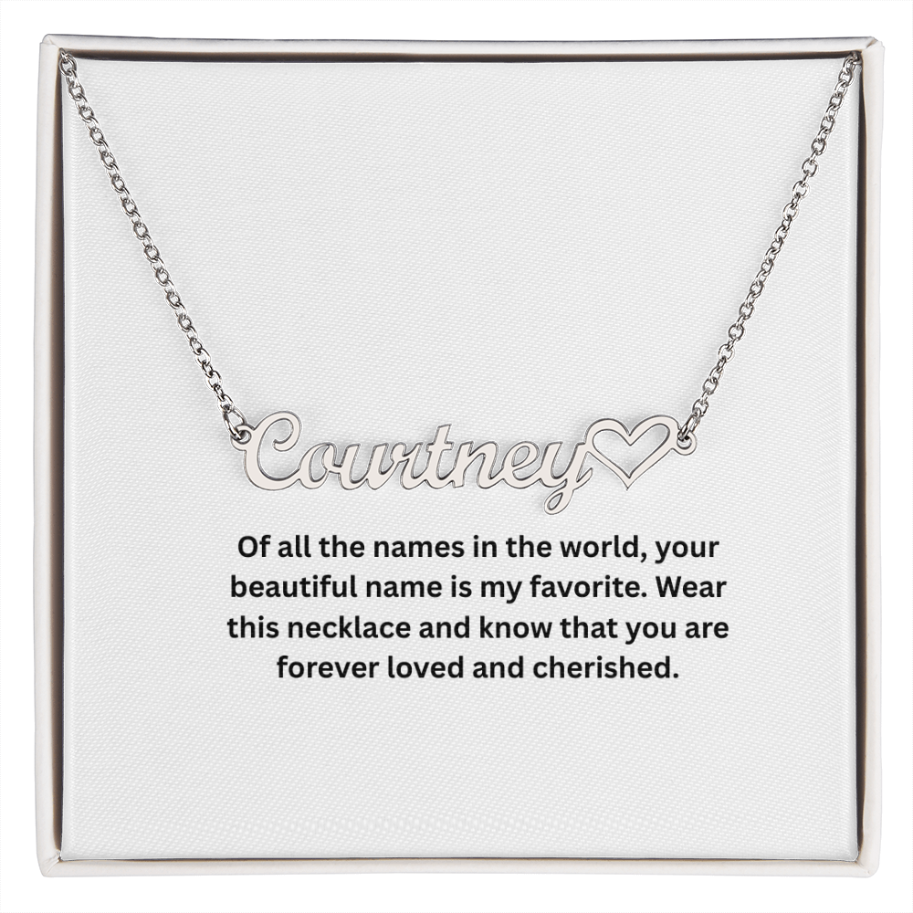 Of All the Names in the World, Yours Is My Favorite™ Personalized Heart Necklace