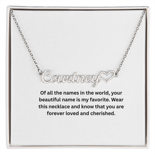 Of All the Names in the World, Yours Is My Favorite™ Personalized Heart Necklace