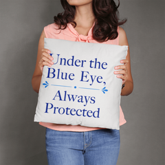 Greek Evil Eye Throw Pillow – “Under the Blue Eye, Always Protected” Good Luck & Protection Home Decor