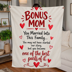 Bonus Mom Fleece Blanket – Meaningful Stepmom Gift