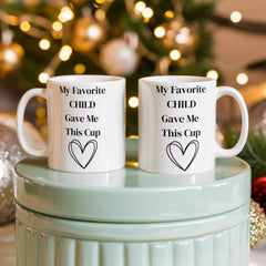 Mug for Moms and Dads from The Favorite Child