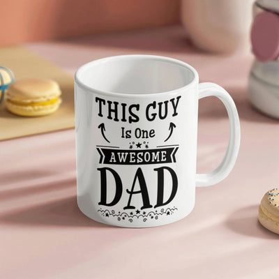Awesome Dad Coffee Mug – “This Guy Is One Awesome Dad” Funny Gift from Daughter or Son