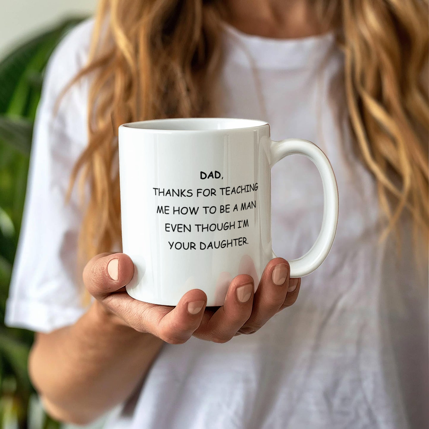 To Dad From Daughter Ceramic Mug - Thanks For Teaching Me To Be A Man