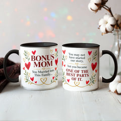"Bonus Mom" Coffee Mug – "You Became One of the Best Parts” – Heartfelt Step Mom Gift