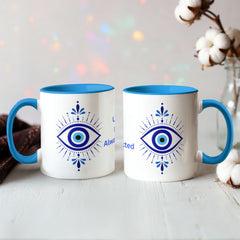 Under the Blue Eye, Always Protected Mug - Greek Evil Eye Good Luck Coffee Mug