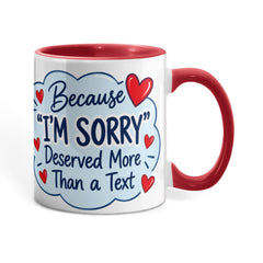 Funny Apology Mug – I'm Sorry Coffee Mug | Humorous Sorry Gift & Peace Offering