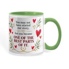 "Bonus Mom" Coffee Mug – "You Became One of the Best Parts” – Heartfelt Step Mom Gift