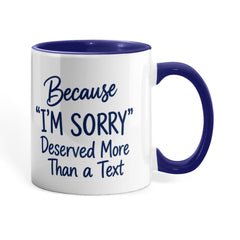 Funny Apology Mug – I'm Sorry Coffee Mug | Humorous Sorry Gift & Peace Offering