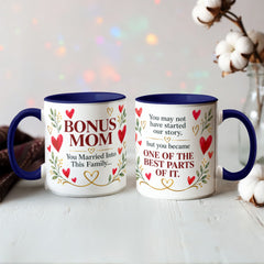 "Bonus Mom" Coffee Mug – "You Became One of the Best Parts” – Heartfelt Step Mom Gift